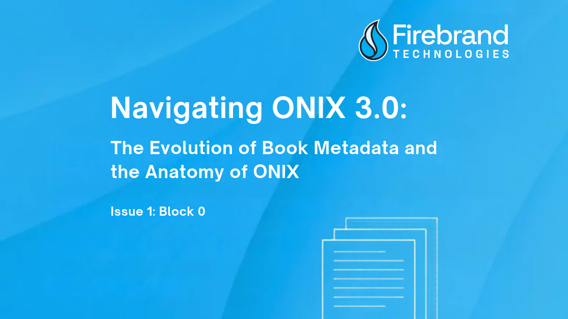 Navigating ONIX 3.0: The Evolution of Book Metadata and the Anatomy of ONIX Block 0