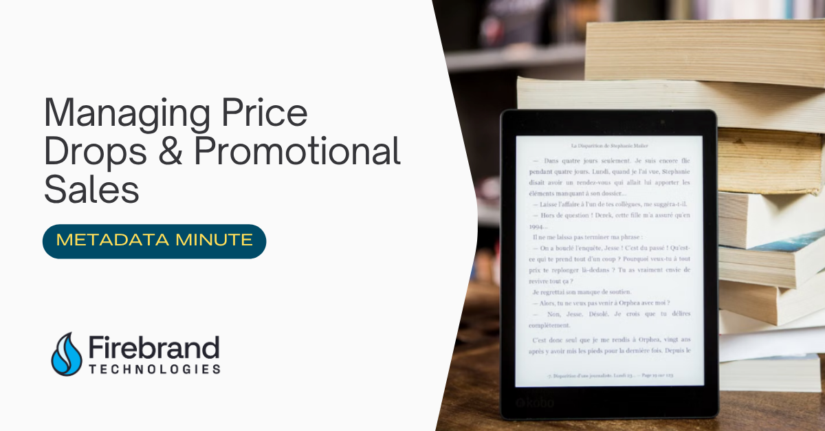Metadata Minute (Issue #36): Managing Price Drops & Promotional Sales