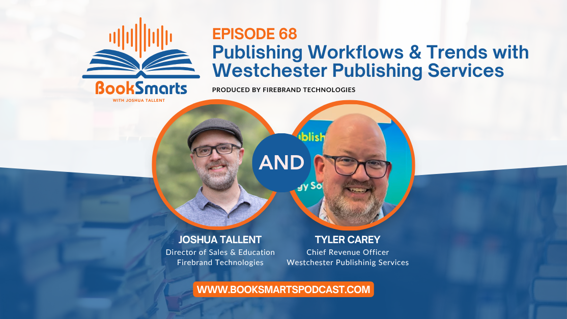 Episode 68: Publishing Workflows & Trends with Westchester Publishing Services